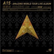 A15 - 张惠妹 AMeiZING Live 世界巡回演唱会 跨世纪盛典